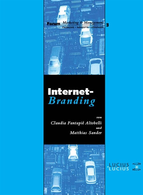 Internet-Branding: Marketing Und Markenf?rung Im Internet (Hardcover)