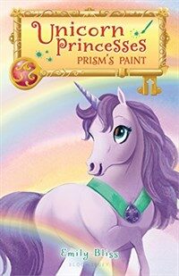 Unicorn Princesses 4: Prism's Paint (Hardcover)