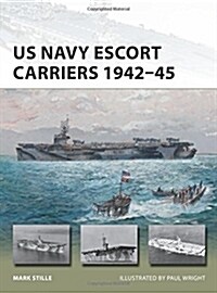 US Navy Escort Carriers 1942–45 (Paperback)