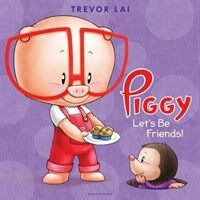 Piggy: Let's Be Friends! (Hardcover)