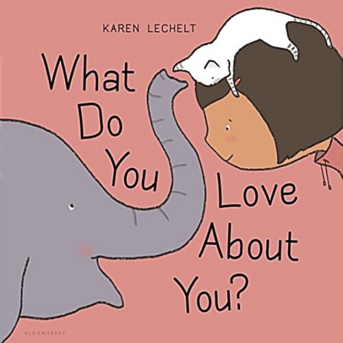 What Do You Love about You? (Board Books)