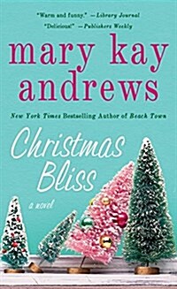 Christmas Bliss (Mass Market Paperback)