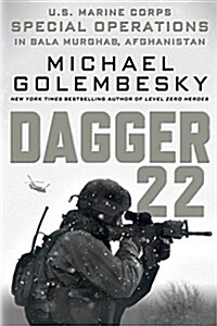 Dagger 22: U.S. Marine Corps Special Operations in Bala Murghab, Afghanistan (Paperback)