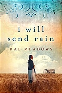 I Will Send Rain (Paperback)