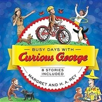 Busy days with Curious George :8 stories included 