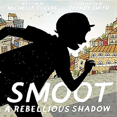 Smoot: A Rebellious Shadow (Hardcover)