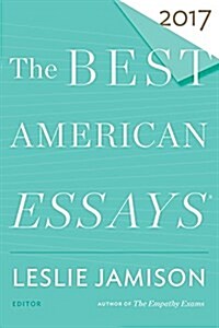 The Best American Essays 2017 (Paperback)