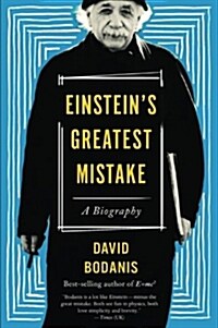 Einsteins Greatest Mistake: A Biography (Paperback)