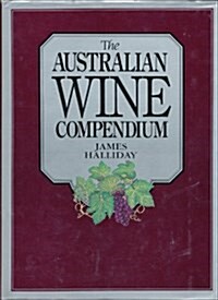 The Australian Wine Compendium (Hardcover, Reissue)