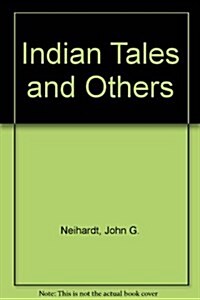 Indian Tales and Others (Hardcover, Reprint)