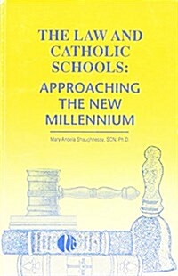 The Law and Catholic Schools (Paperback)