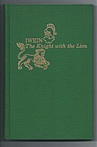 Iwein: The Knight with the Lion (Hardcover)