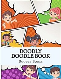 Doodly Doodle Book (Paperback, NTB)