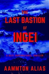 The Last Bastion of Ingei: Imminent (Paperback)