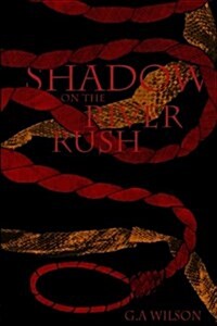 Shadow on the River Rush (Paperback)