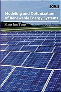 Modeling and Optimization of Renewable Energy Systems (Hardcover)