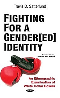 Fighting for a Gendered Identity (Paperback)