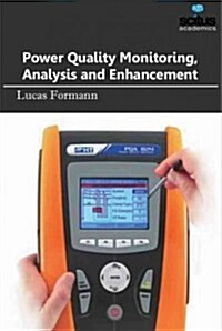 Power Quality Monitoring, Analysis and Enhancement (Hardcover)