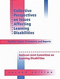 Collective Perspectives on Issues Affecting Learning Disabilities (Paperback)