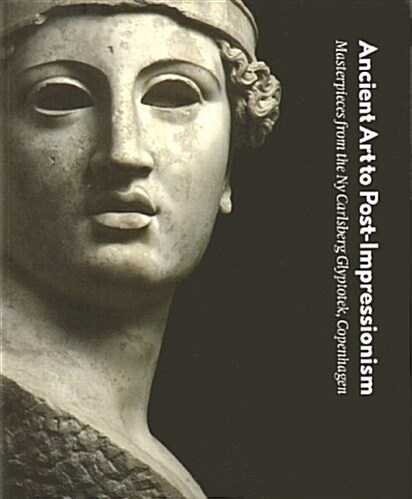 Ancient Art To Post-impressionism (Hardcover)