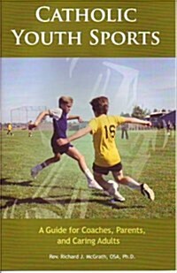 Catholic Youth Sports (Paperback)