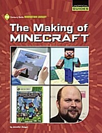 Making of Minecraft (Prebound, Bound for Schoo)
