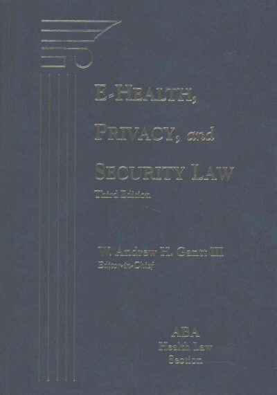 E-health, Privacy, and Security Law (Hardcover, 3rd)