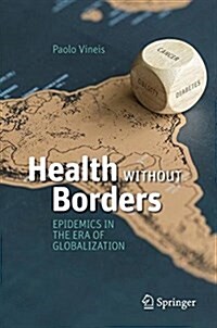 Health Without Borders: Epidemics in the Era of Globalization (Paperback, 2017)