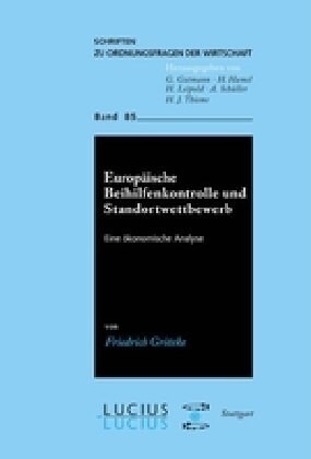 Europ?sche Beihilfenkontrolle und Standortwettbewerb (Paperback)