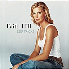 [중고] [수입] Faith Hill - Deep Tracks
