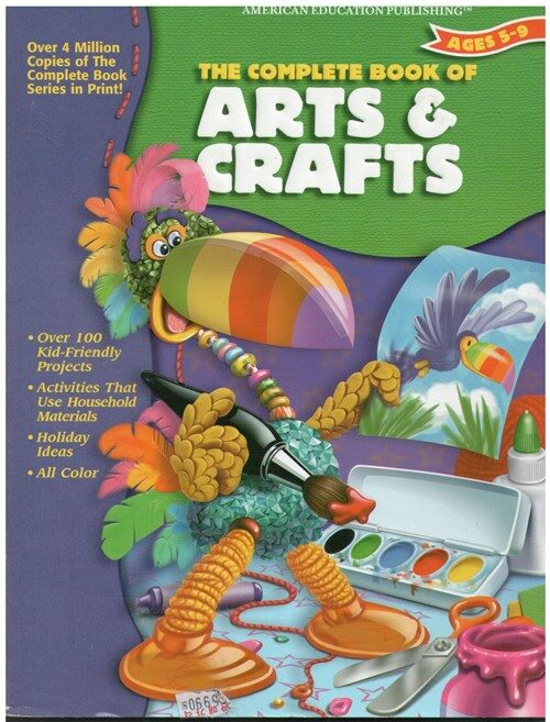 [중고] The Complete Book of Arts and Crafts, Grades K - 4 (Paperback, Workbook)