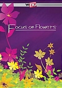 Focus on Flowers (DVD-Video)