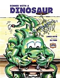 Dinner with a Dinosaur (Paperback)