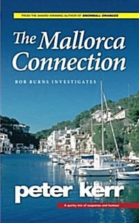 The Mallorca Connection: Bob Burns Investigates (Paperback)