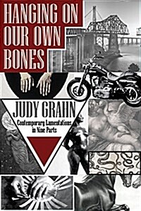 Hanging on Our Own Bones (Paperback)