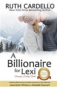 A Billionaire for Lexi: Barrington Billionaire Holiday Novella (Paperback)