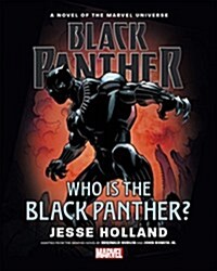 Black Panther: Who Is the Black Panther? Prose Novel (Hardcover)