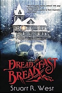 Dread and Breakfast (Paperback)