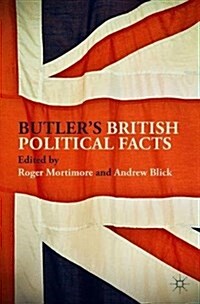 Butlers British Political Facts (Paperback, 1st ed. 2018)