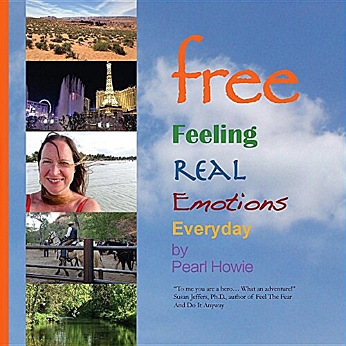 Free Feeling Real Emotions Everyday (Paperback)