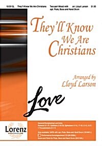 Theyll Know We Are Christians (Paperback)