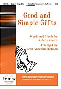 Good and Simple Gifts (Paperback)