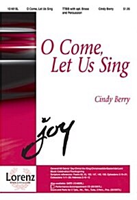O Come, Let Us Sing (Paperback)