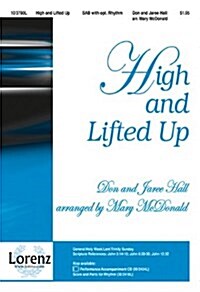 High and Lifted Up (Paperback)