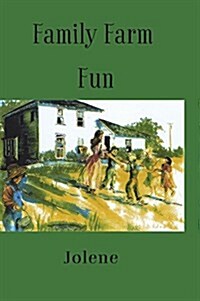 Family Farm Fun (Hardcover)