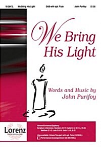 We Bring His Light (Paperback)