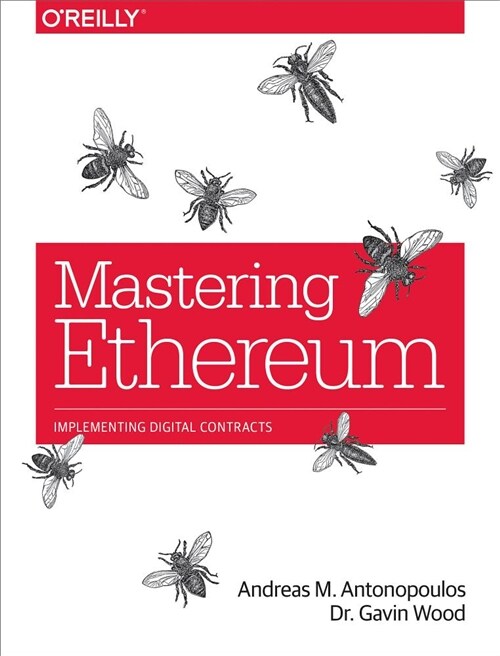 Mastering Ethereum: Building Smart Contracts and Dapps (Paperback)