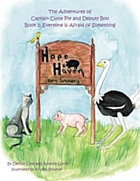 The Adventures of Captain Cutie Pie and Deputy Boo: Book 2: Everyone Is Afraid of Something (Paperback)