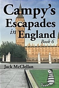 Campys Escapades in England: Book 6 (Paperback)