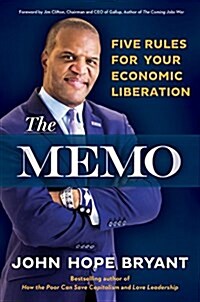 The Memo: Five Rules for Your Economic Liberation (Hardcover)